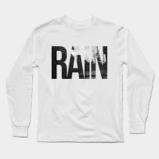 RAIN Long Sleeve T-Shirt